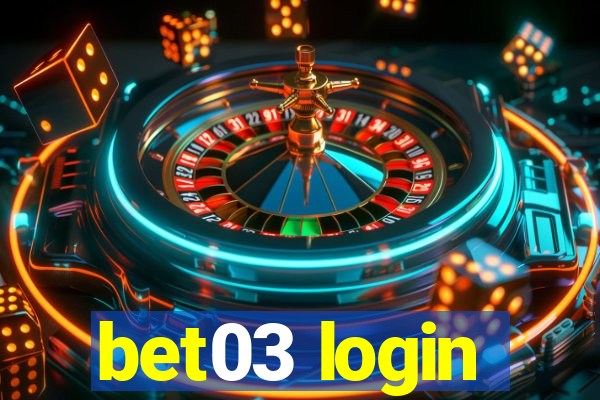 bet03 login