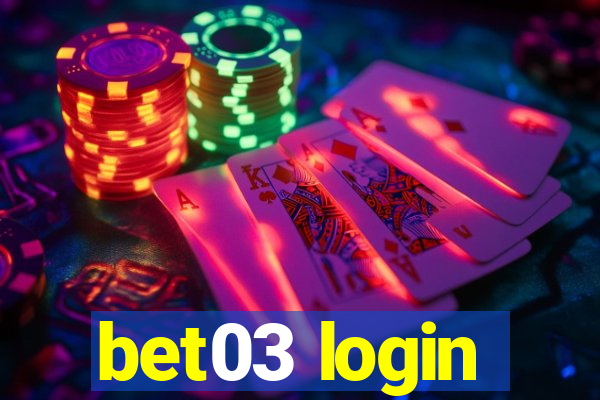 bet03 login