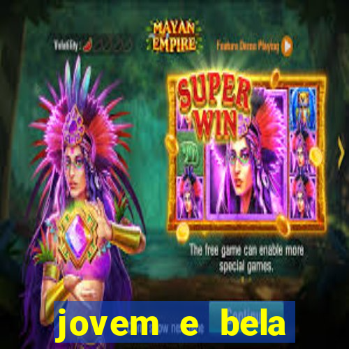 jovem e bela dublado download