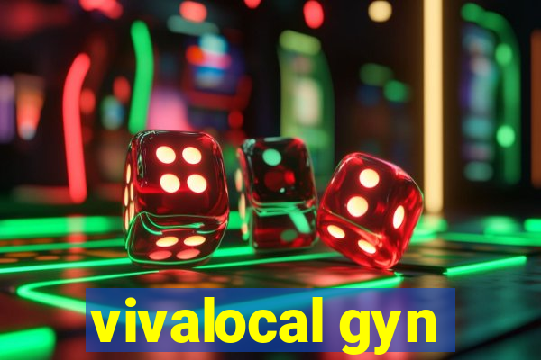 vivalocal gyn