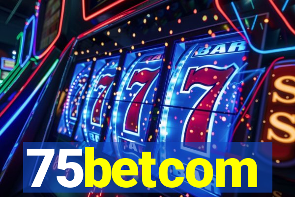 75betcom