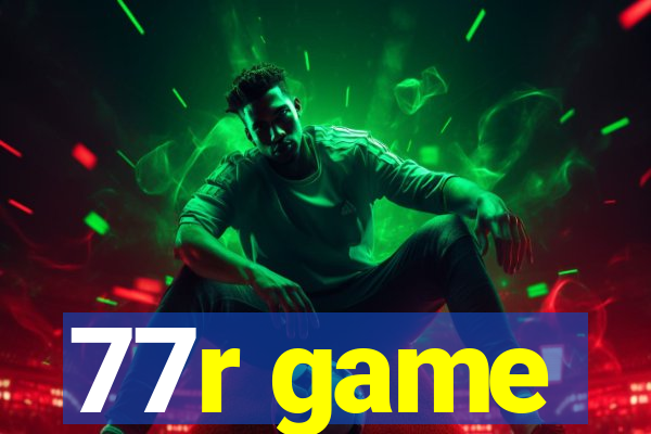 77r game
