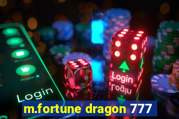 m.fortune dragon 777
