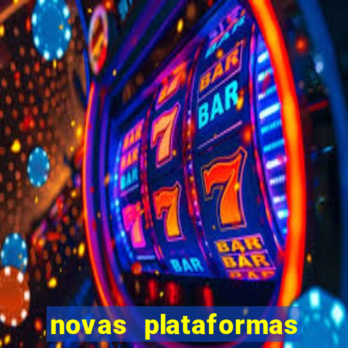 novas plataformas fortune tiger