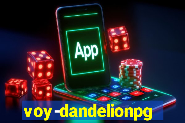 voy-dandelionpg.com