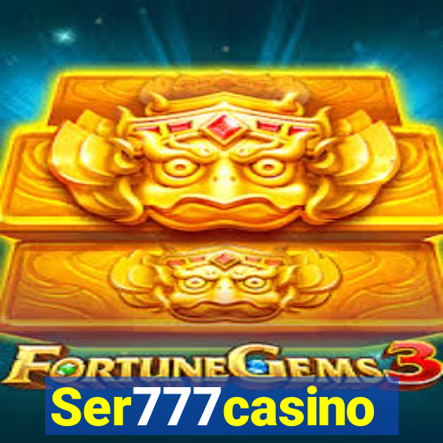 Ser777casino