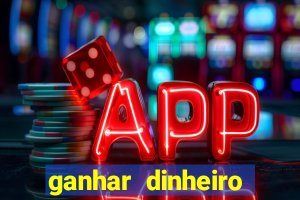 ganhar dinheiro jogando gratis