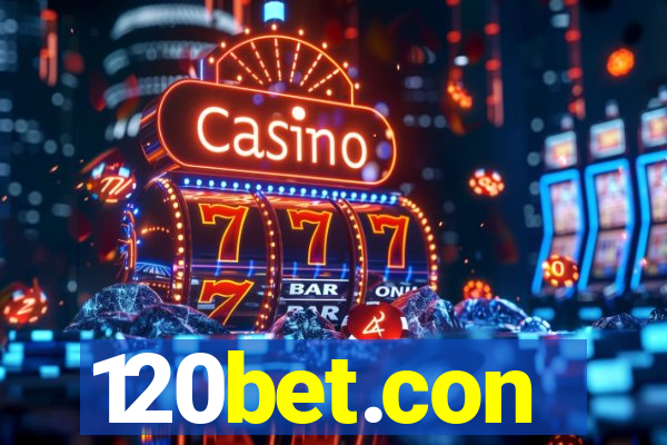120bet.con