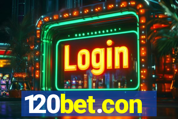 120bet.con