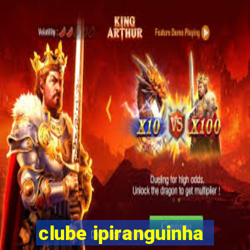 clube ipiranguinha