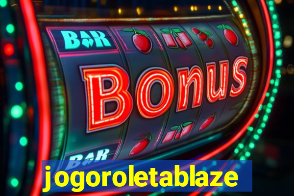 jogoroletablaze