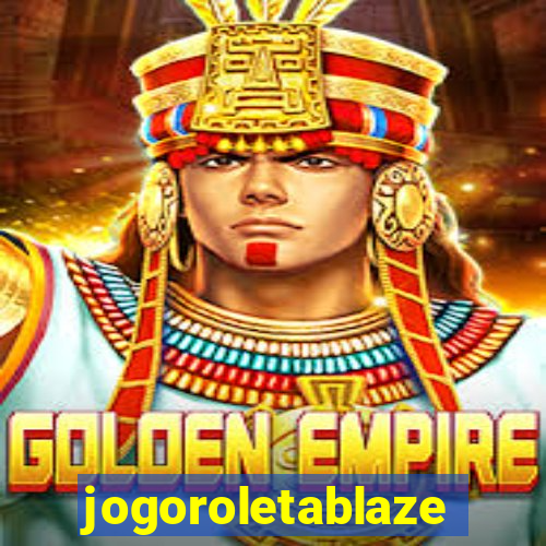 jogoroletablaze