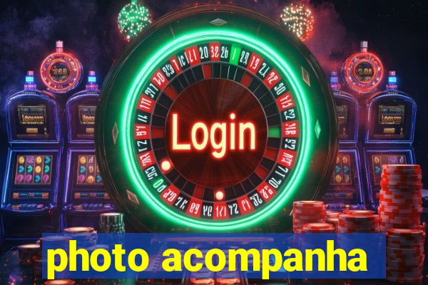photo acompanha