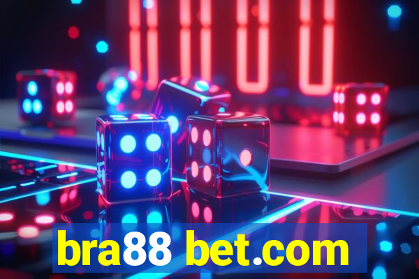 bra88 bet.com