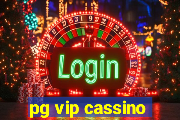 pg vip cassino