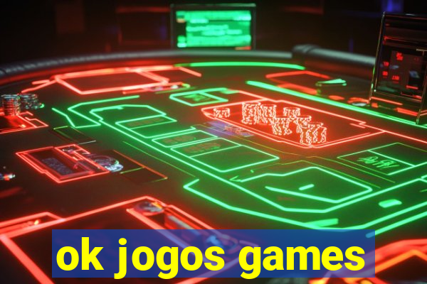 ok jogos games