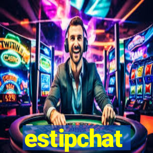estipchat