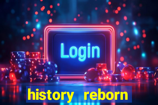 history reborn remover carta