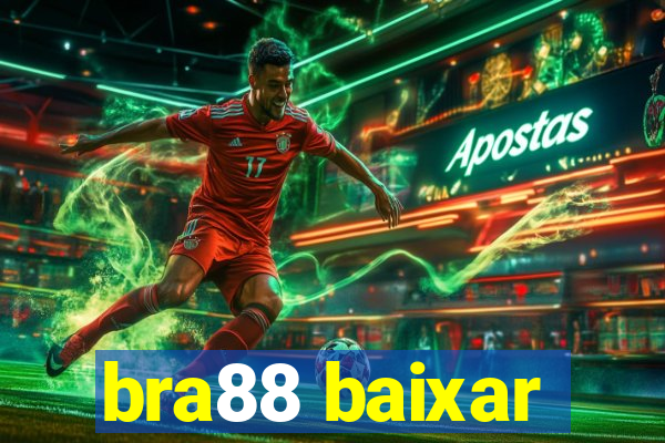 bra88 baixar