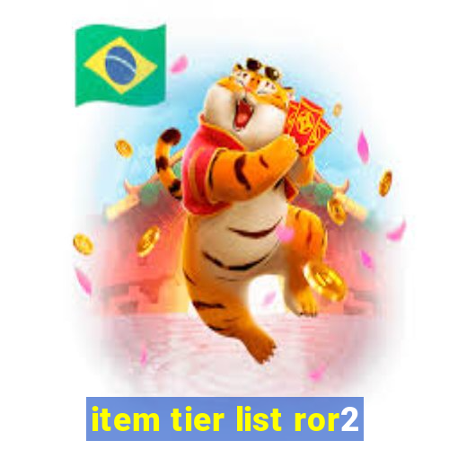 item tier list ror2