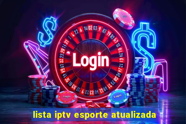 lista iptv esporte atualizada