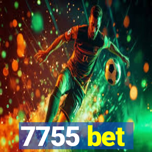 7755 bet