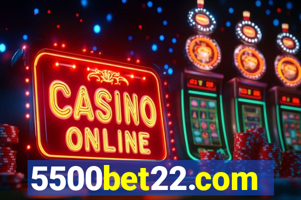 5500bet22.com