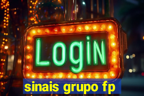 sinais grupo fp