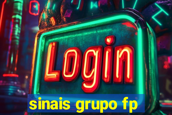 sinais grupo fp