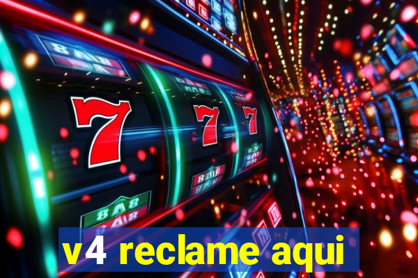 v4 reclame aqui