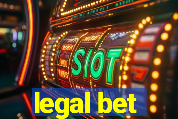 legal bet