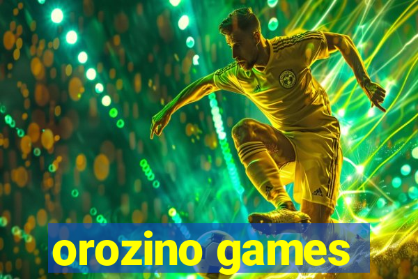 orozino games