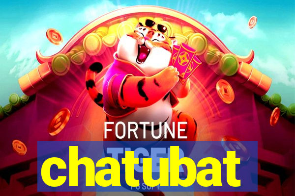 chatubat