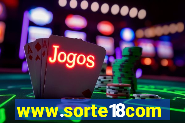 www.sorte18com
