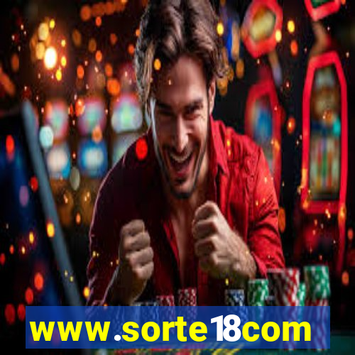www.sorte18com