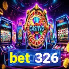 bet 326