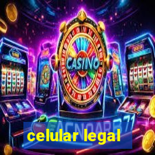 celular legal