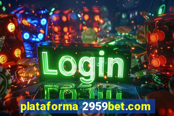 plataforma 2959bet.com