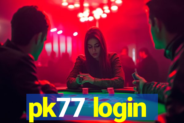 pk77 login