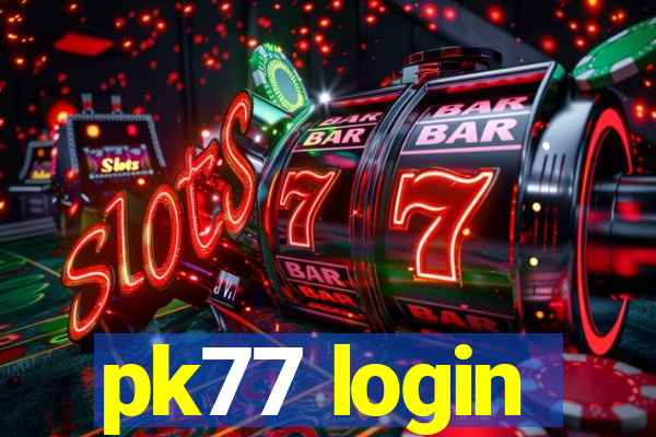 pk77 login