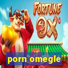 porn omegle