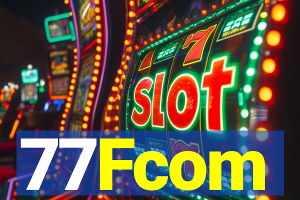 77Fcom