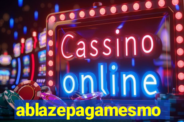 ablazepagamesmo