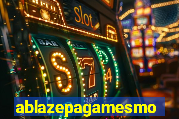 ablazepagamesmo