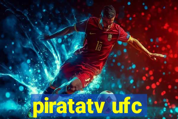 piratatv ufc