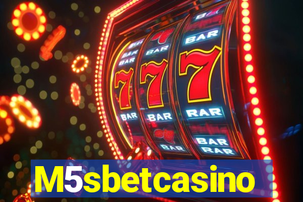 M5sbetcasino