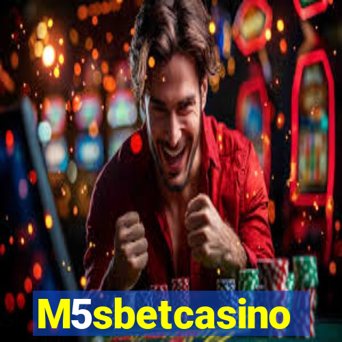 M5sbetcasino