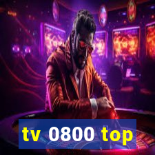 tv 0800 top