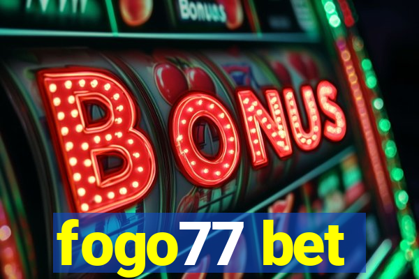fogo77 bet
