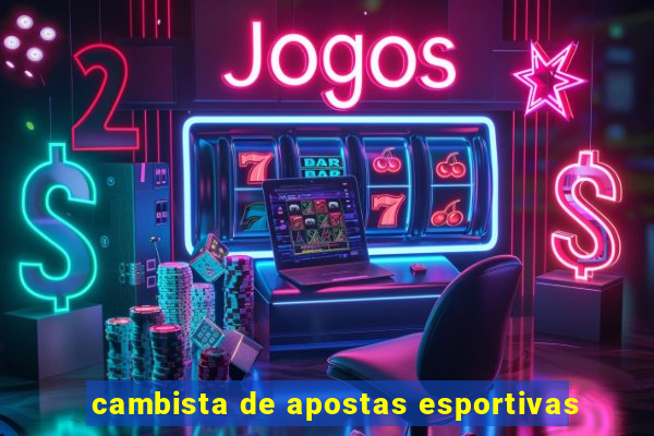 cambista de apostas esportivas